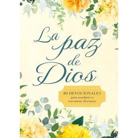 Paz De Dios - 30 Devocionales Para Ayudarte A Encontrar El Descanso