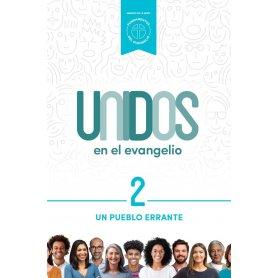 Pueblo Errante - Un - Vol 2 - Serie Unidos En El Evangelio