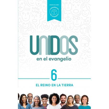 Reino En La Tierra - El - Vol 6 - Serie Unidos En El Evangelio