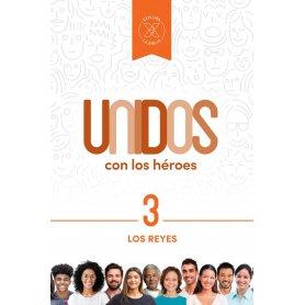 Reyes - Los - Vol 3 - Serie Unidos Con Los Heroes