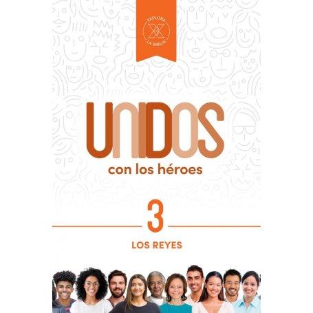 Reyes - Los - Vol 3 - Serie Unidos Con Los Heroes