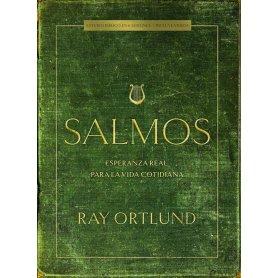 Salmos - Estudios Biblicos Esperanza Real Para La Vida Cotidiana - Ray Ortlund