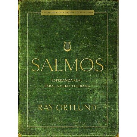 Salmos - Estudios Biblicos Esperanza Real Para La Vida Cotidiana - Ray Ortlund
