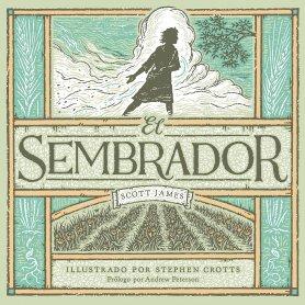 Sembrador El - Scott James