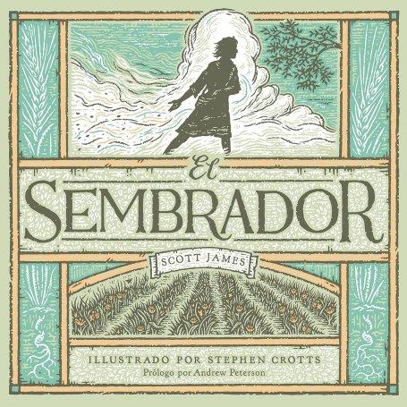 Sembrador El - Scott James
