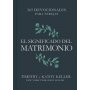 Significado Del Matrimonio - 365 Devocionales Para Parejas - Timothy y Kathy Keller