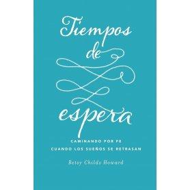 Tiempos De Espera - Betsy Childs Howard