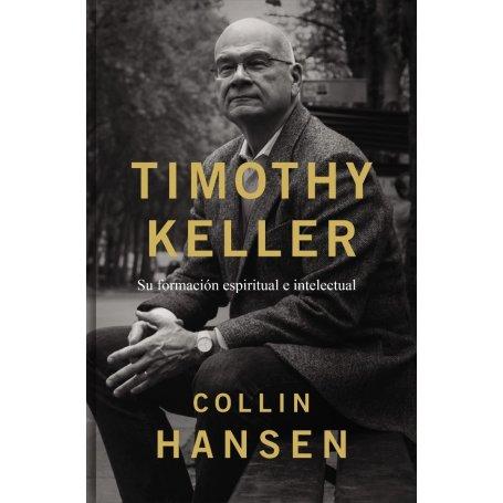 Timothy Keller - Collin Hansen