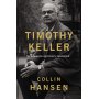 Timothy Keller - Collin Hansen