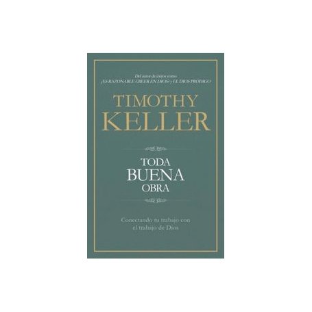 Toda Buena Obra - Timothy Keller