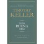 Toda Buena Obra - Timothy Keller
