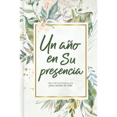 Un Año En Su Presencia