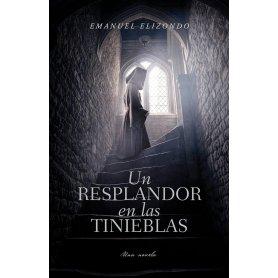 Un Resplandor En Las Tinieblas