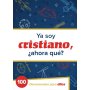 Ya Soy Cristiano ¿Ahora Que?