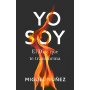 Yo Soy - El Dios Que Te Transforma - Miguel Nuñez