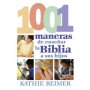 1001 Maneras De Enseñar La Biblia A Sus Hijos - Kathie Reimer