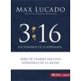3:16 Los Numeros De La Esperanza - Libro De Trabajo Para Una Experiencia En La Igl - Max Lucado