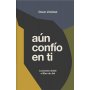 Aun Confio En Ti - Oscar Jimenez