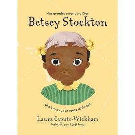 Betsey Stockton - Laura Caputo