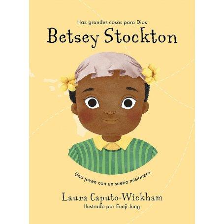 Betsey Stockton - Laura Caputo