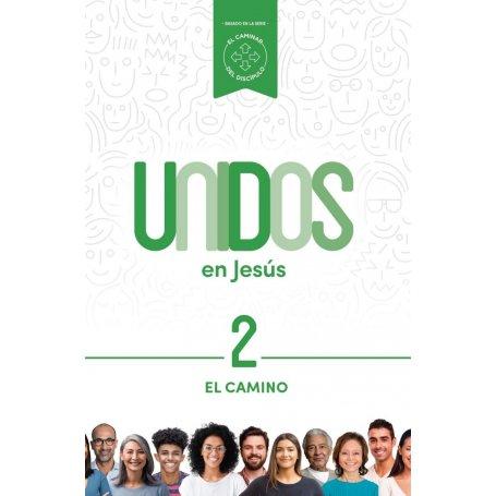 Camino - El - Vol 2 - Serie Unidos En Jesús