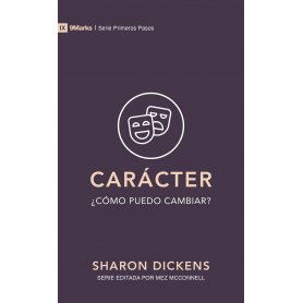 Caracter ¿Como Puedo Cambiar? - Sharon Dickens