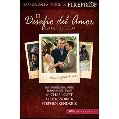 Desafio Del Amor - Estudio Biblico - Michael Catt Y Alex Kendrick