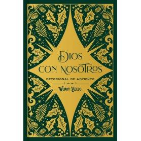 Dios Con Nosotros - Devocional De Adviento - Wendy Bello