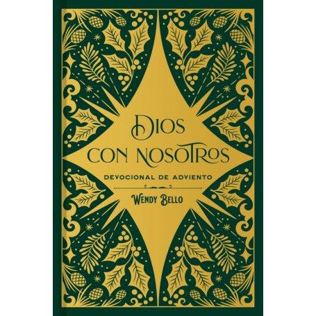 Dios Con Nosotros - Devocional De Adviento - Wendy Bello
