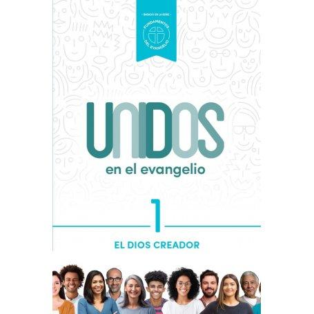 Dios Creador - El - Vol 1 - Serie Unidos En El Evangelio