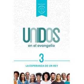 Esperanza De Un Rey - La - Vol 3 - Unidos En El Evangelio