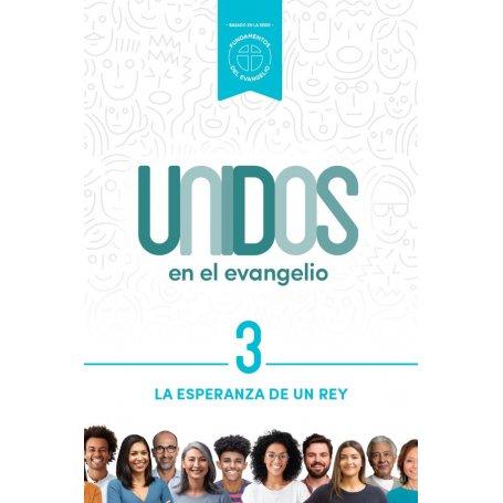 Esperanza De Un Rey - La - Vol 3 - Unidos En El Evangelio