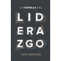 Formula Del Liderazgo - Juan Sanchez