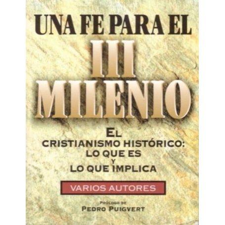 Una fe para el Tercer Milenio - Varios autores, prólogo Pedro Puigvert