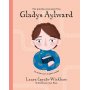 Gladys Aylward - Una Niña Pequeña Con Un Sueño Inmenso - Laura Caputo