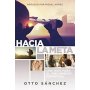 Hacia La Meta - Otto Sanchez
