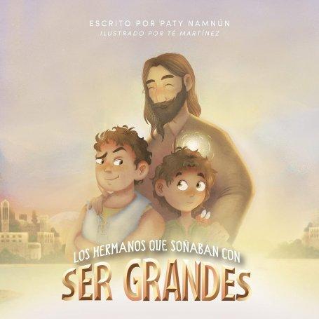Hermanos Que Soñaban Con Ser Grandes - Los - Patricia Namnun
