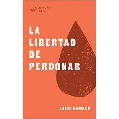 Libertad De Perdonar - La - Jairo Namnun