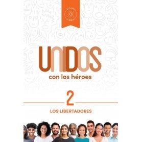 Libertadores - Los - Vol 2 - Serie Unidos Con Los Héroes
