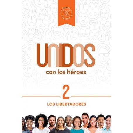 Libertadores - Los - Vol 2 - Serie Unidos Con Los Héroes
