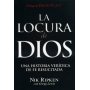 Locura De Dios - La - Nik Ripken - Nik Ripken