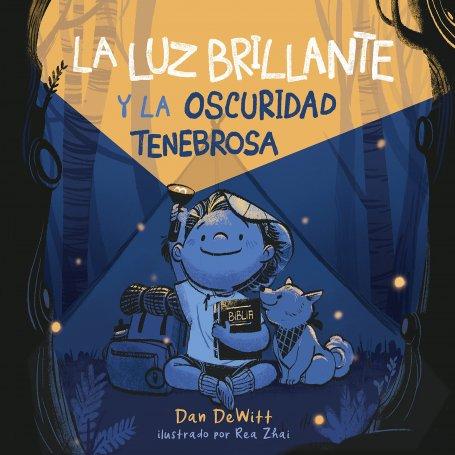 Luz Brillante Y Oscuridad Tenebrosa - Dan DeWitt