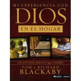 Mi Experiencia Con Dios En El Hogar - Henry Blackaby Y Richard Blackaby