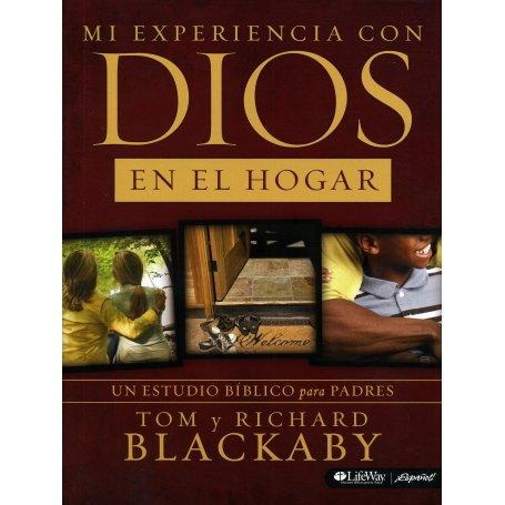 Mi Experiencia Con Dios En El Hogar - Henry Blackaby Y Richard Blackaby