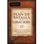 Plan De Batalla Para La Oracion - Stephen Kendrick Y Alex Kendrick