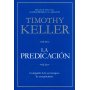 Predicacion - La - Timothy Keller