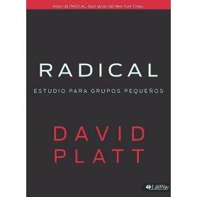 Radical Estudio Para Grupos Pequeños - David Platt