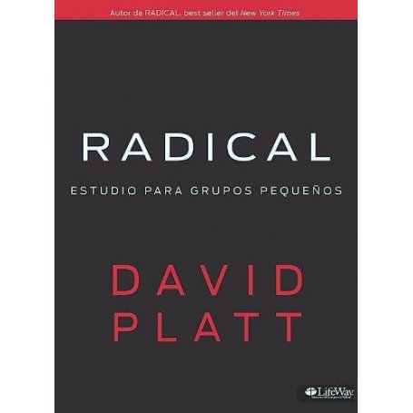 Radical Estudio Para Grupos Pequeños - David Platt