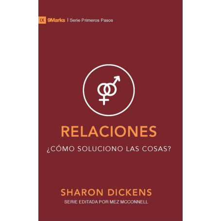 Relaciones - Serie Primeros Pasos - Sharon Dickens