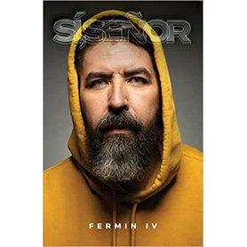 Si Señor - Fermin IV Caballero